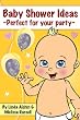 Baby Shower Ideas - Perfect for your party -