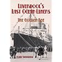 Liverpool's Last Ocean Liners: The Golden Age