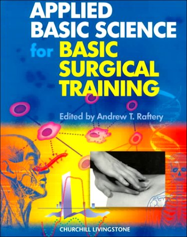 Applied Basic Science for Basic Surgical Training, 1e (MRCS Study Guides)
