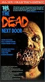 The Dead Next Door (Collector's Edition) The Dead Next Door (Collector's Edition)