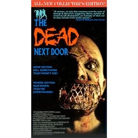 The Dead Next Door (Collector's Edition) [VHS]