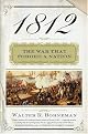 1812: The War That Forged a Nation (P.S.)
