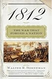 1812: The War That Forged a Nation (P.S.)