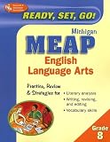 Ready, Set, Go! Michigan MEAP Grade 8 English Language Arts (REA) (Test Preps)