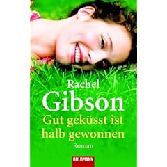 Gut geküsst ist halb gewonnen. (Broschiert)