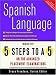 Search : 5 Steps to a 5 on the Advanced Placement Examinations: Spanish Language