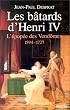 Les b�tards d'Henri IV