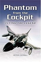 Phantom from the Cockpit: Flying the Legend