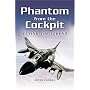 Phantom from the Cockpit: Flying the Legend
