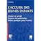 L'accueil des jeunes enfants