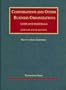 Corporations and Other Business Organizations , Cases and Materials- Concise 9th Edition (University Casebooks)
