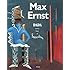 Max Ernst: Dada and the Dawn of Surrealism (Art & Design)