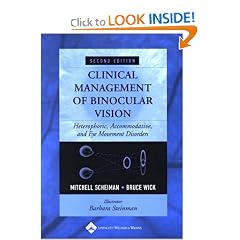 Clinical Management of Binocular Vision: Heterophoric, Accommodative, and Eye Movement Disorders
