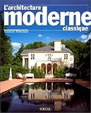 L architecture moderne classique
