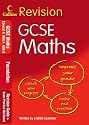 GCSE Maths: Foundation: Revision Guide + Exam Practice Workbook (Collins Revision)
