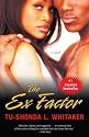The Ex Factor: A Novel