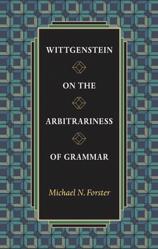 Wittgenstein on the Arbitrariness of Grammar