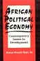 African Political Economy: Contemporary Issues in Development