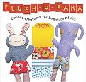 Plush-o-Rama (Curious Creature for Immature Adults) (Paperback)
