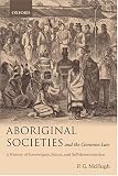 Aboriginal Societies and the Common Law: A History of Sovereignty, Status, and Self-determination