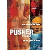 Pusher Trilogy