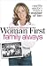 Woman First, Family Always