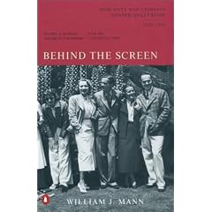 Behind the Screen: How Gays and Lesbians Shaped Hollywood, 1910-1969
