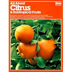 All About Citrus and Subtropical Fruits (Ortho's All about)