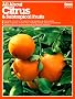 All about Citrus and Subtropical Fruits (Ortho's All about)