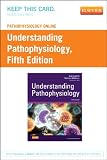 Pathophysiology Online for Understanding Pathophysiology (User Guide and Access Code)