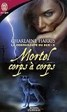 La communauté du Sud, Tome 3 : Mortel corps à corps