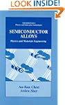Semiconductor Alloys: Physics and Mat...