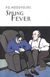 Cover of Spring Fever by Sir P G Wodehouse 1841591335