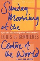 Sunday Morning at the Centre of the World (A Vintage Original)