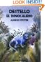 Destello El Dinosaurio (Spanish Edition)