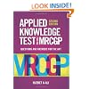 Applied Knowledge Test for the new MRCGP: Questions and Answers for the AKT 2nd edition