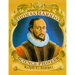 Thomas Harriot, Science Pioneer