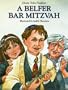 Belfer Bar Mitzvah, A (Toby Belfer Series)