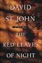 The Red Leaves of Night