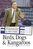Birds, Dogs and Kangaroos: Life on the Back Roads of College Basketball