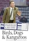 Birds, Dogs and Kangaroos: Life on the Back Roads of College Basketball