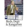 Birds, Dogs and Kangaroos: Life on the Back Roads of College Basketball