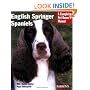 English Springer Spaniels: Complete Pet Owner's Manual