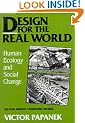 Design for the Real World: Human Ecology and Social Change