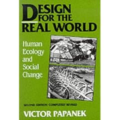 Design for the Real World: Human Ecology and Social Change