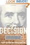 The Great Decision: Jefferson, Adams, Marshall, and the Battle for the Supreme Court