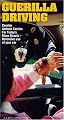 Guerilla Driving [VHS]