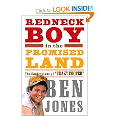 Redneck Boy in the Promised Land: The Confessions of "Crazy Cooter"