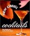 New Classic Cocktails