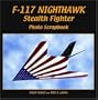 F-117 Nighthawk Stealth Fighter Photo Scrapbook